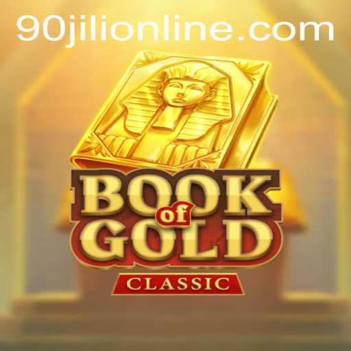 Exploring the Thrilling World of BookOfGoldClassic on 90JILI.COM