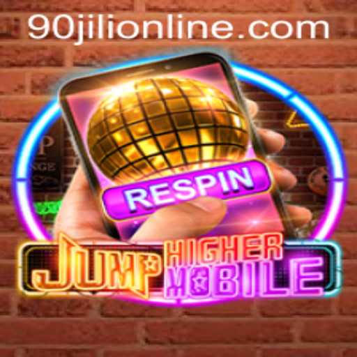 JumpHighermobile: A Revolutionary Gaming Experience with 90JILI.COM