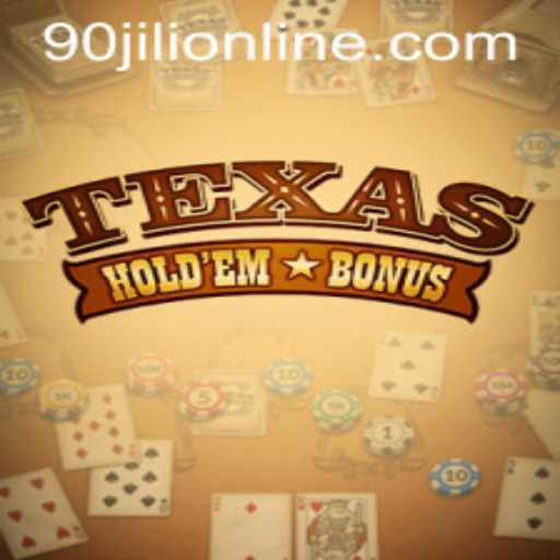 Discover the Thrilling World of Texas Holdem Bonus and Explore 90JILI.COM